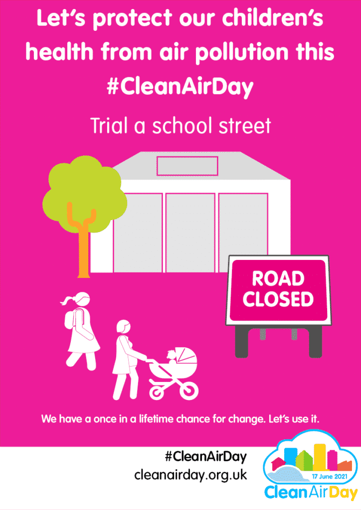 Pink poster with white graphics of a school and tree for Clean Air day encouraging people to trial a school street
