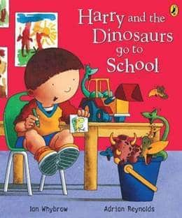 Picture of the book Harry and the Dinosaurs go to School by Ian Whybrow & Adrian Reynolds 