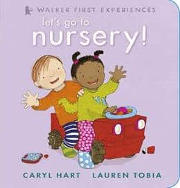 picture of the picture book Let's go to nursery by Caryl Hart and Lauren Tobia