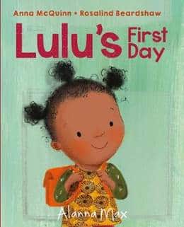 Picture of the book Lulu's first day by Anna McQuinn & Rosalind Beardshaw